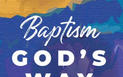 Baptism God’s Way